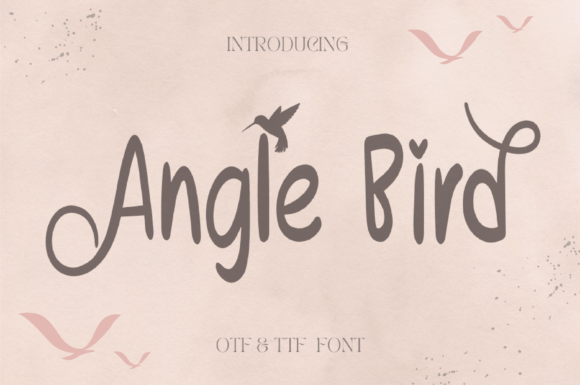 Angle Bird: A Handwritten Typeface for Editorial Design