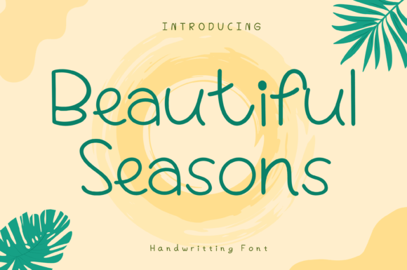 Beautiful Seasons: A Whimsical Handwritten Font for Makers