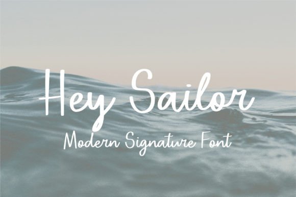Hey Sailor: A Modern Signature Font for Editorial Design