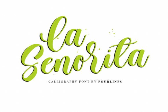 La Senorita: A Quirky Calligraphy Font for Crafters