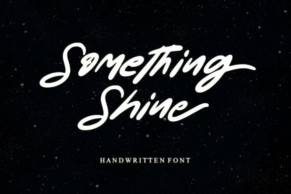 Something Shine: A Bold Handwritten Typeface for Editors