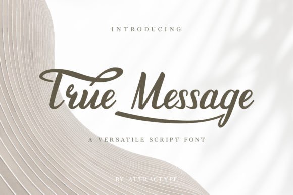 True Message Font: Bold Script for Campaigns
